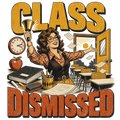 CLASS DISMISSED