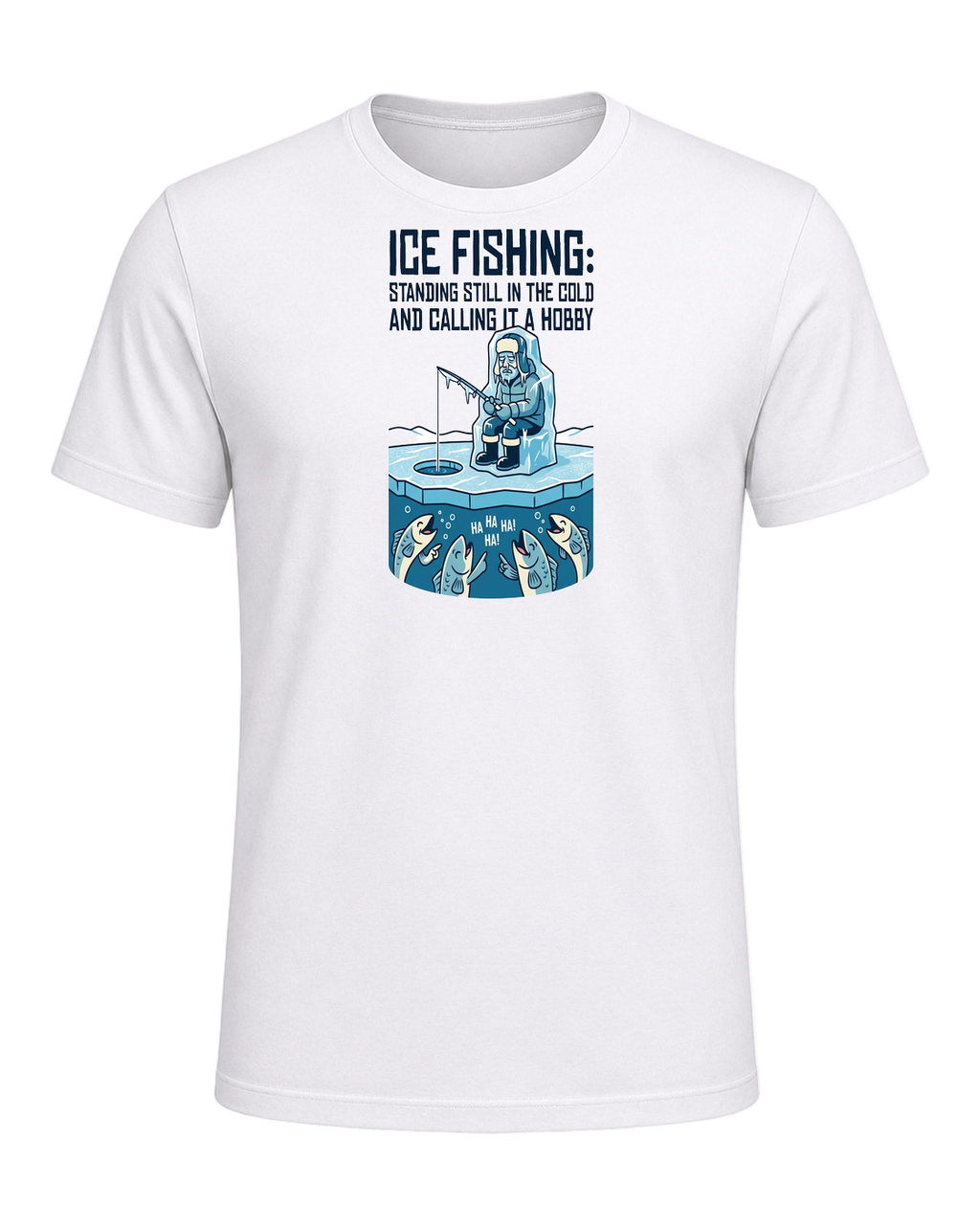 Ice Fishing Humor — White