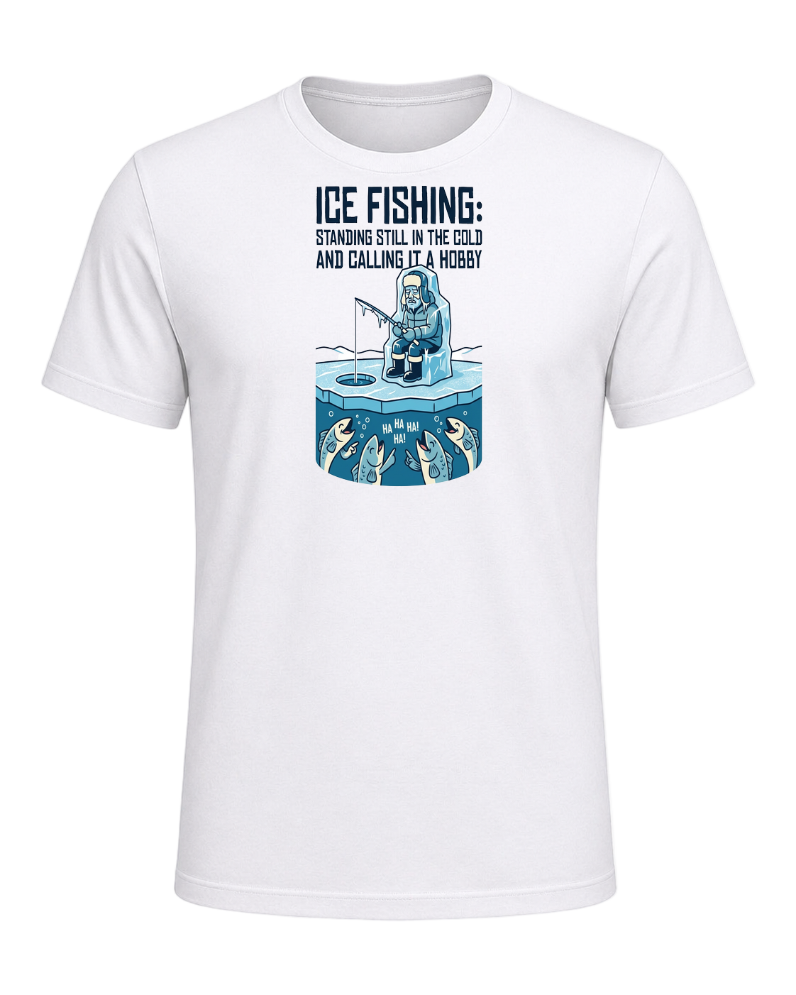 Ice Fishing Humor — White