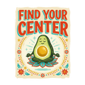 FIND YOUR CENTER