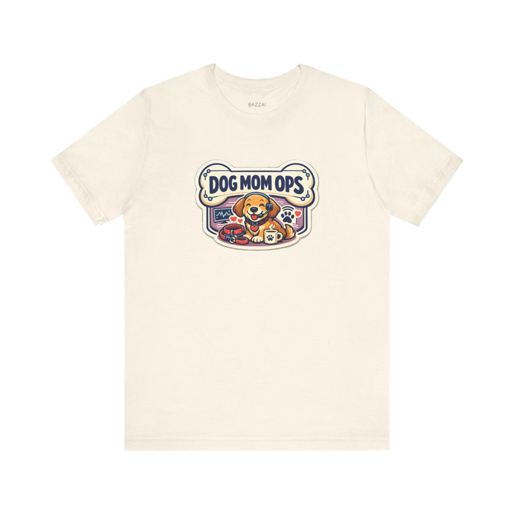 Dog Mom Life Gift T-Shirt — Dog Mom Ops — dog mom t-shirt design by June