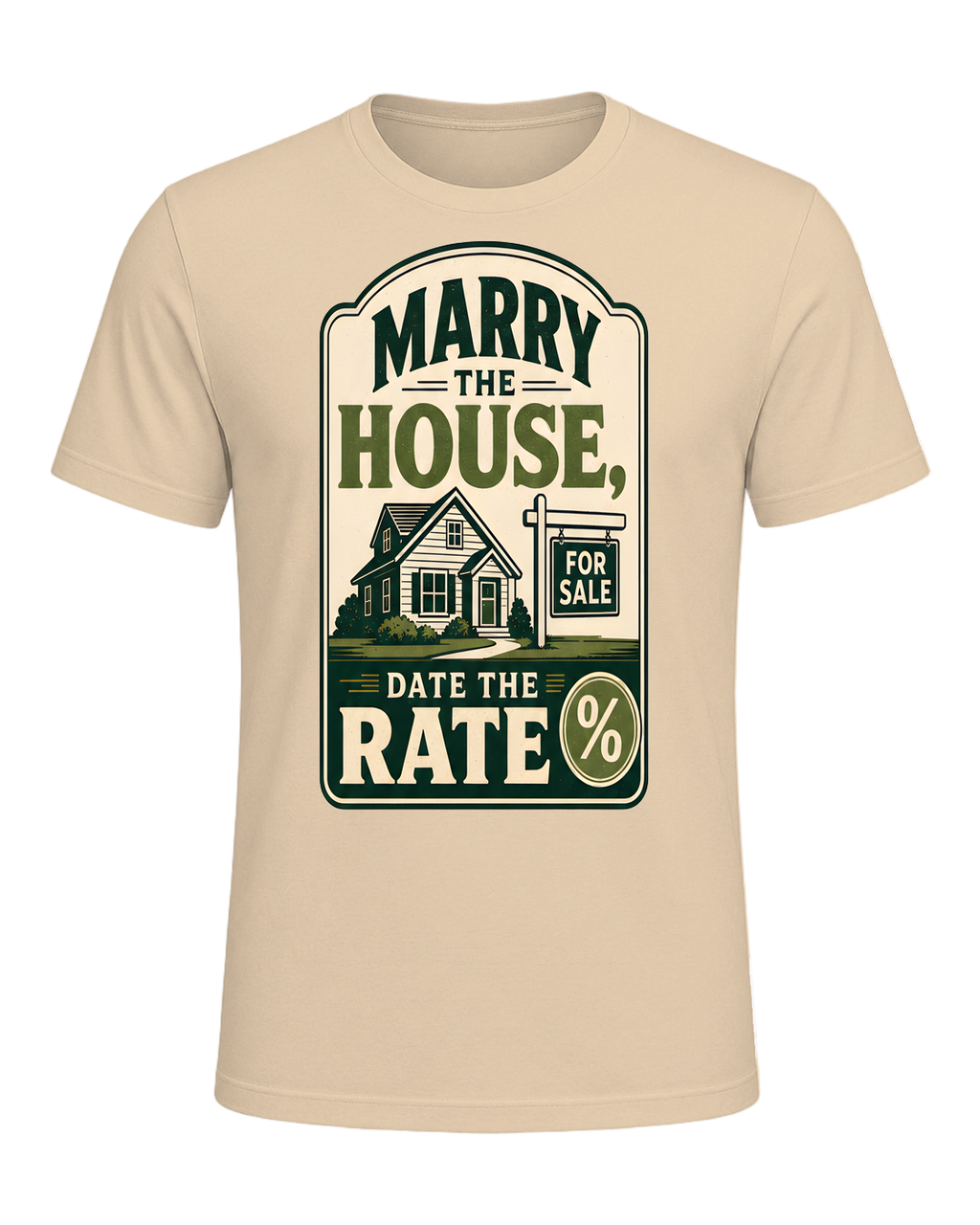 MARRY THE HOUSE, DATE THE RATE — Soft Cream