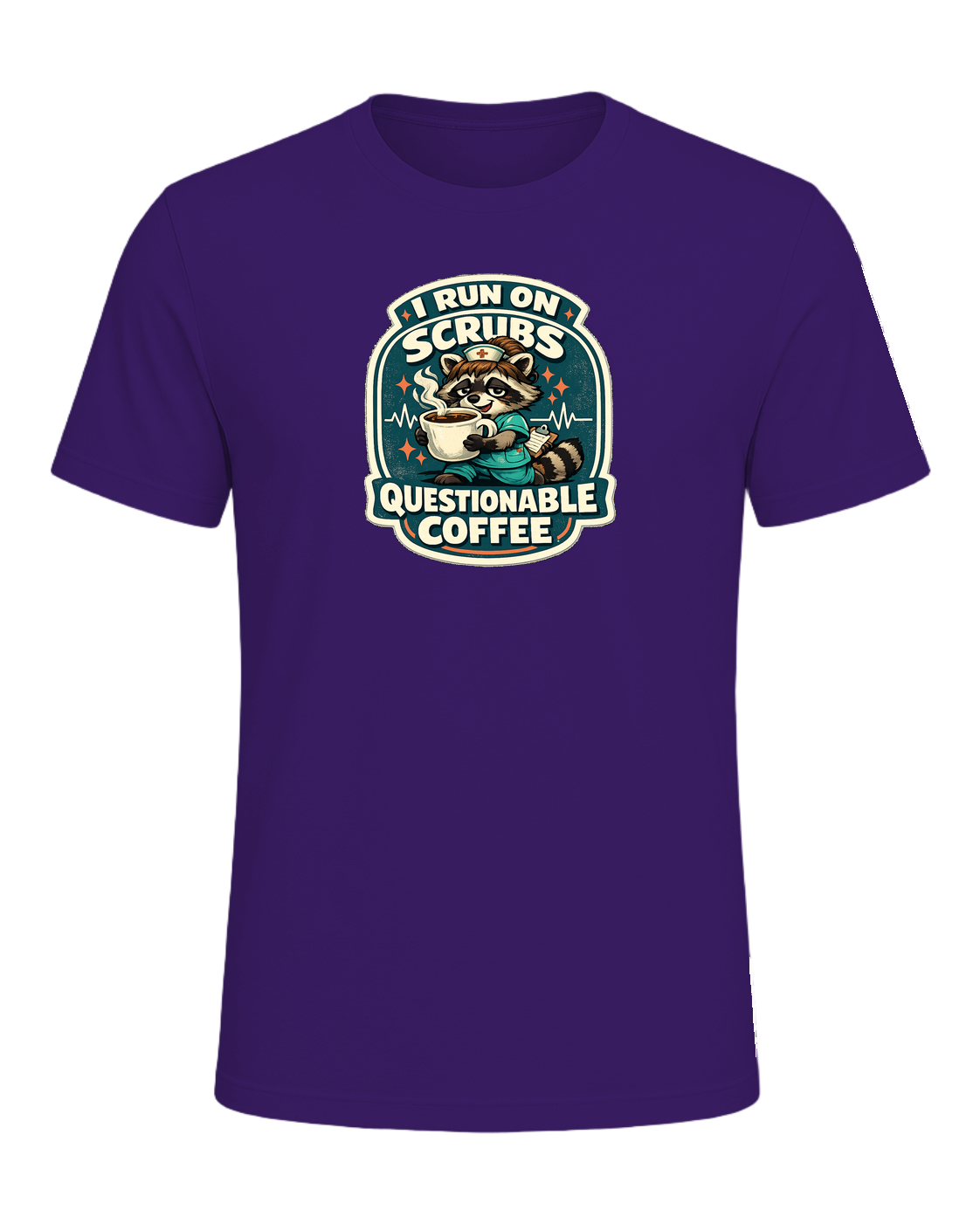 I Run On Scrubs & Questionable Coffee Tee — Team Purple