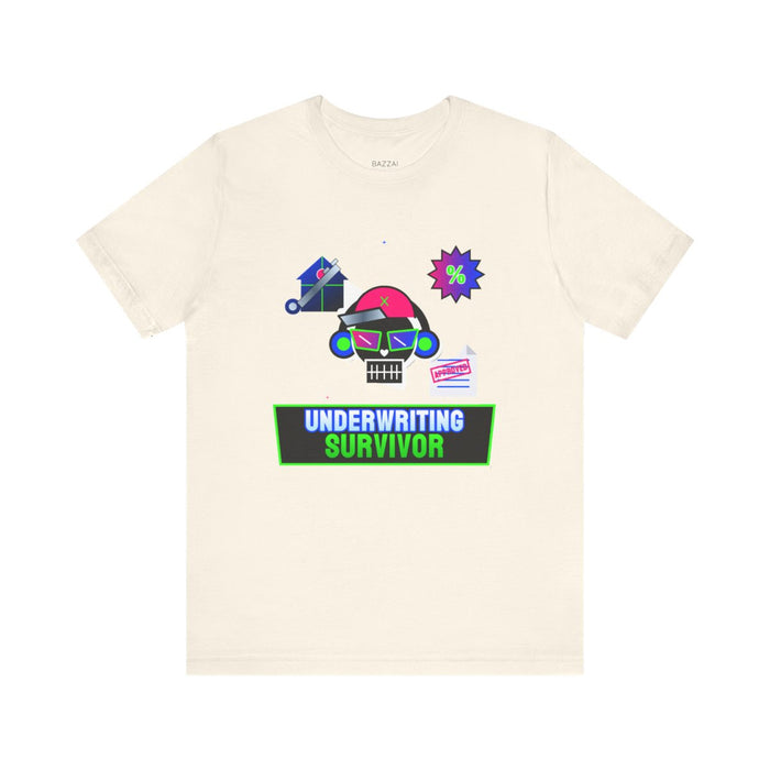 Underwriter T-Shirt — Underwriting Survivor