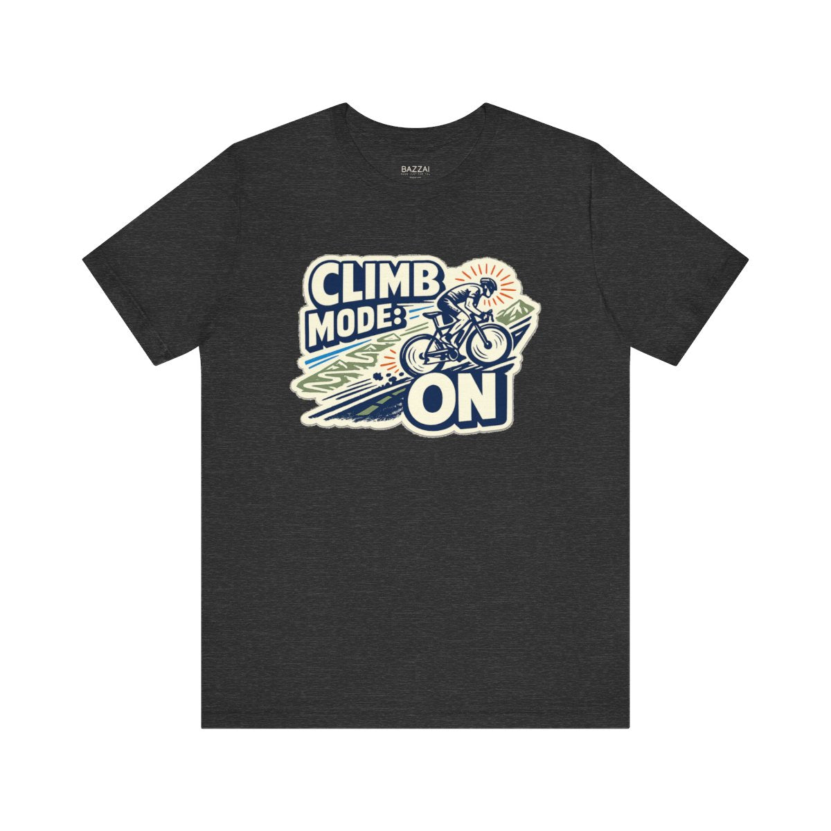 Funny Gym T-Shirt — Climb Mode: On — cyclist t-shirt design by Reggie