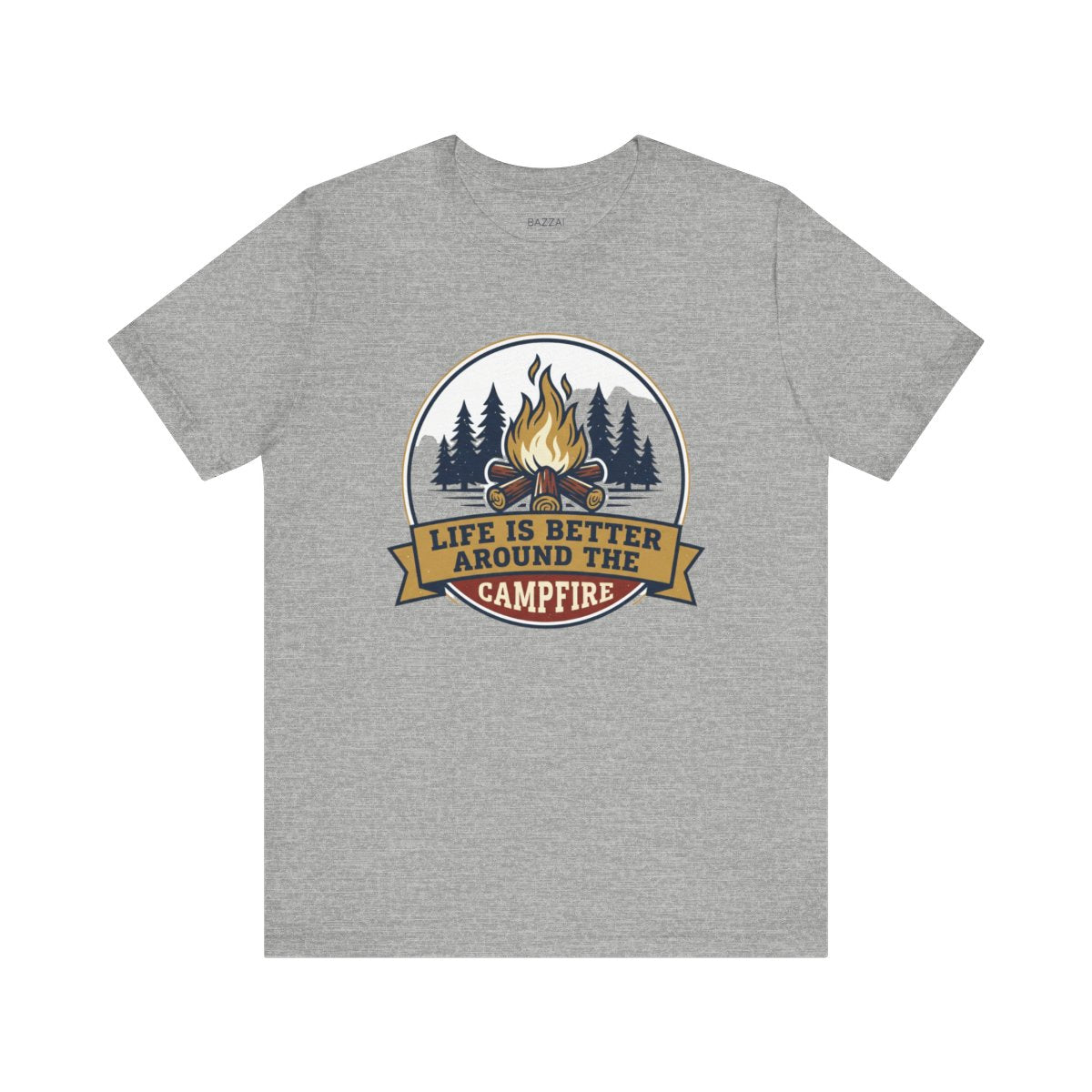 Campfire Gift T-Shirt — Life Is Better Around the Campfire — campsite t-shirt design