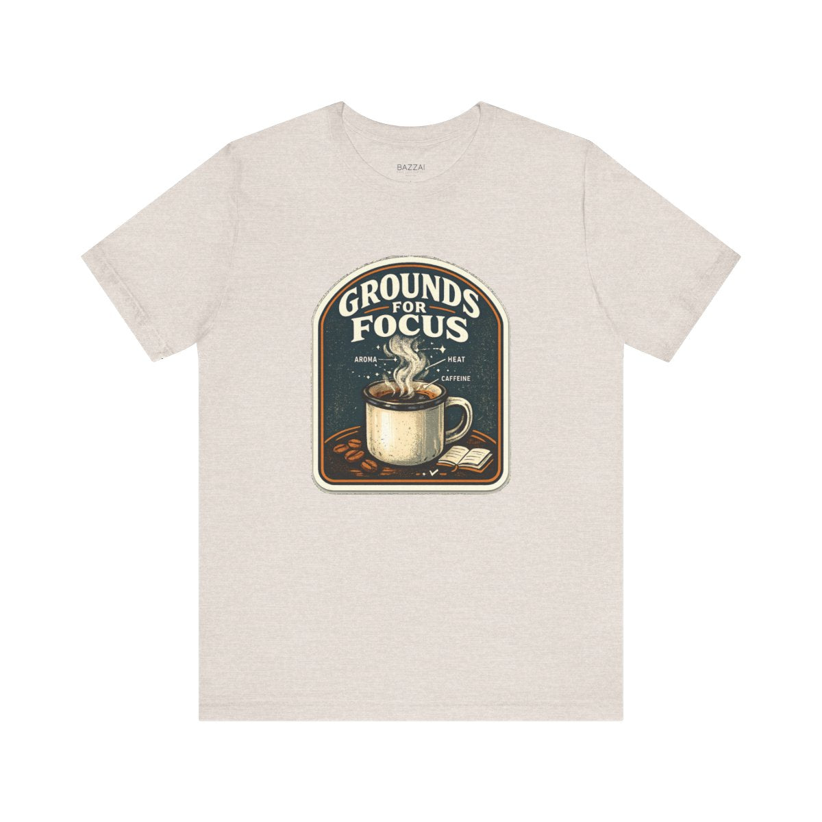 Coffee Gift T-Shirt — Grounds for Focus — coffees t-shirt design by Sol
