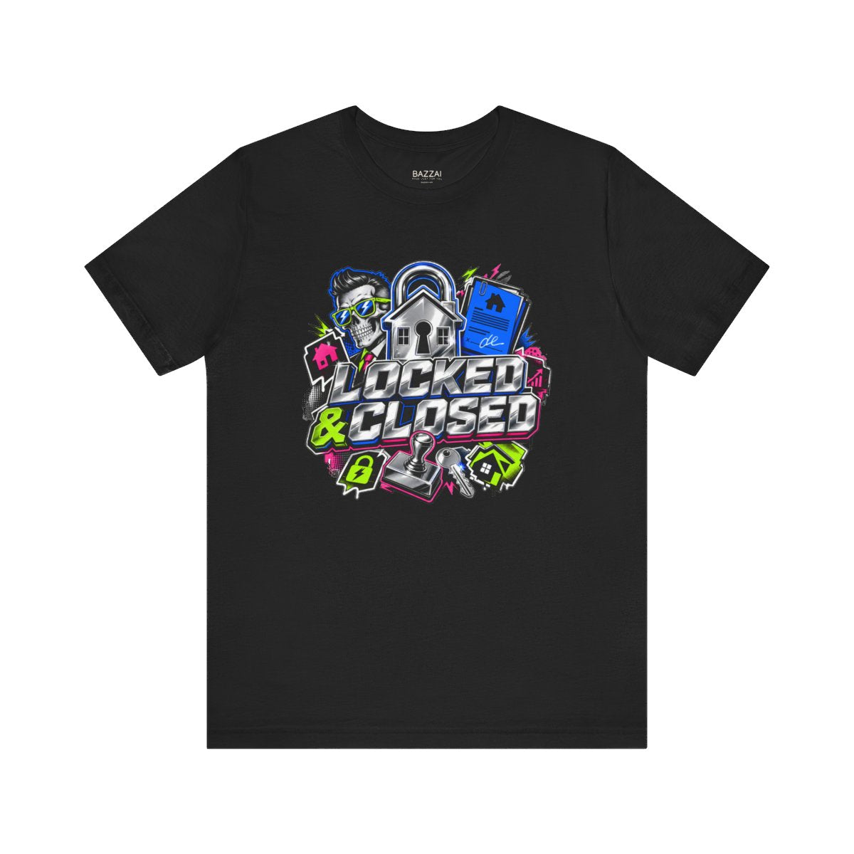 Funny Mortgage T-Shirt — Locked &amp; Closed — mortgage t-shirt design