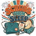 SCRUBS THEN SLEEP