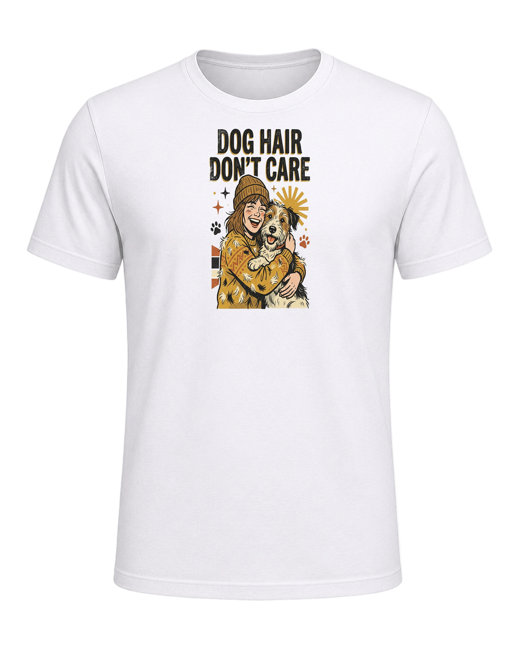 DOG HAIR DON'T CARE — White
