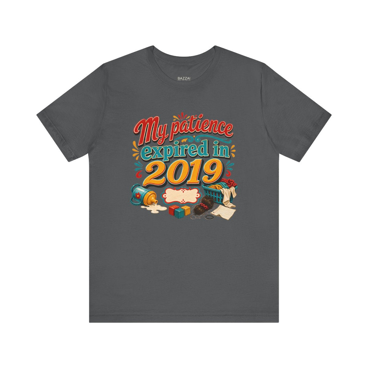 Mom Humor T-Shirt — My Patience Expired in 2019 — mom chaos t-shirt design