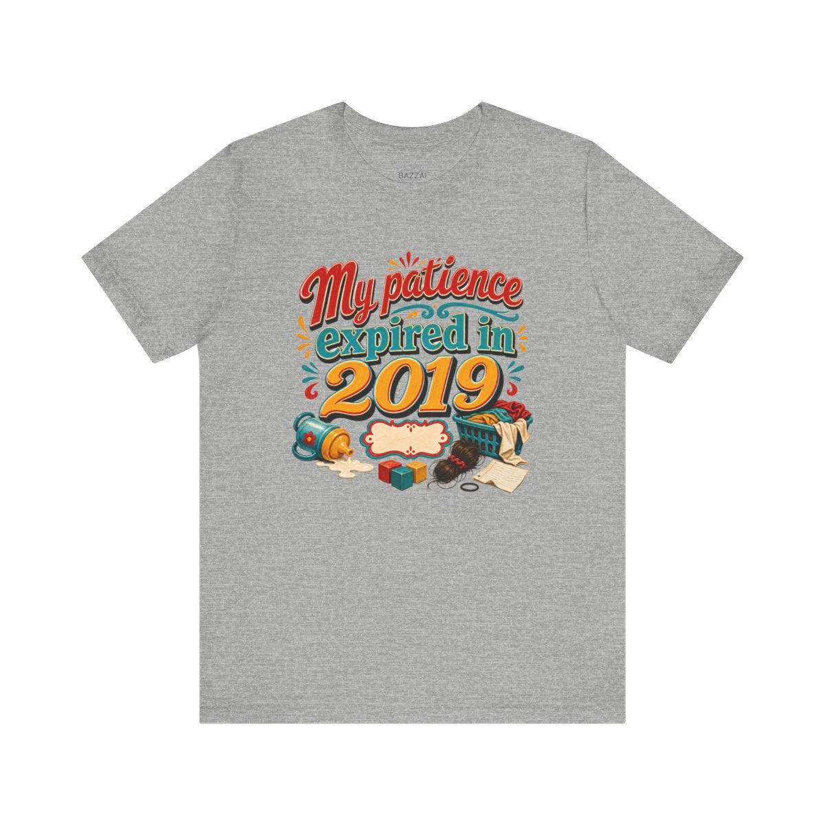 Mom Humor T-Shirt — My Patience Expired in 2019 — mom chaos t-shirt design