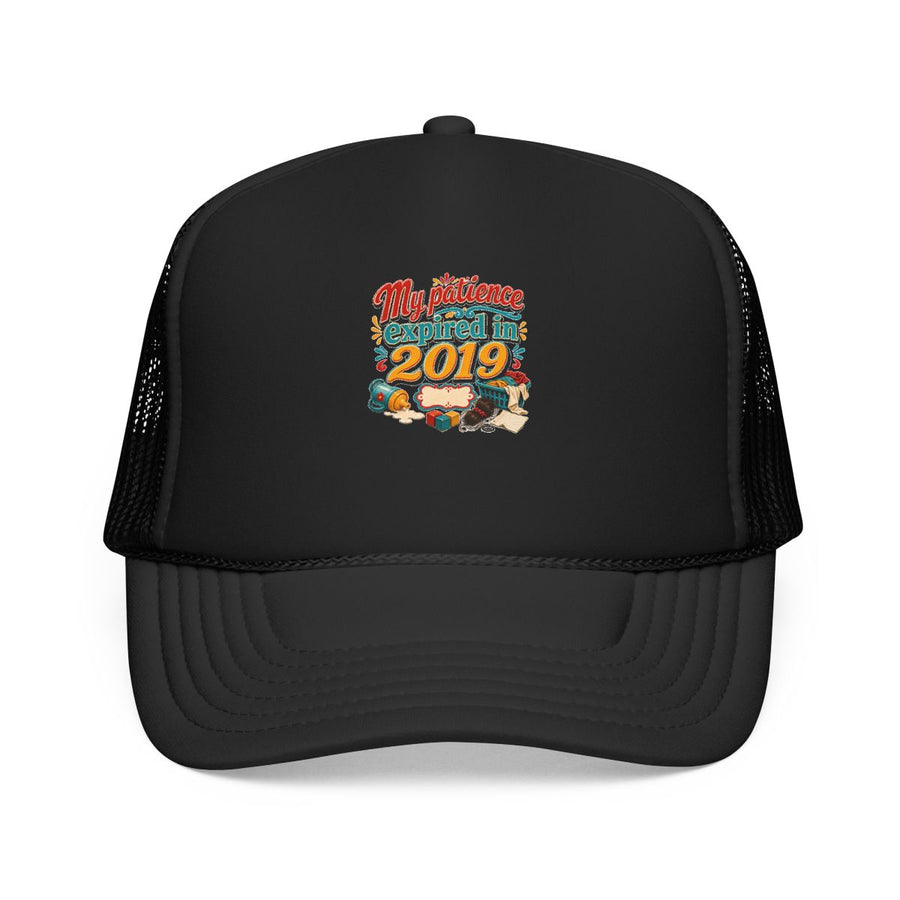 Tired Mom Gift Hat — My Patience Expired in 2019