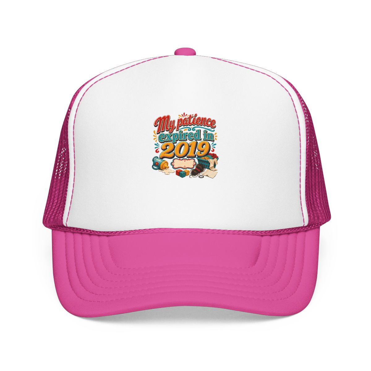 Tired Mom Gift Hat — My Patience Expired in 2019 — mom chaos hat design