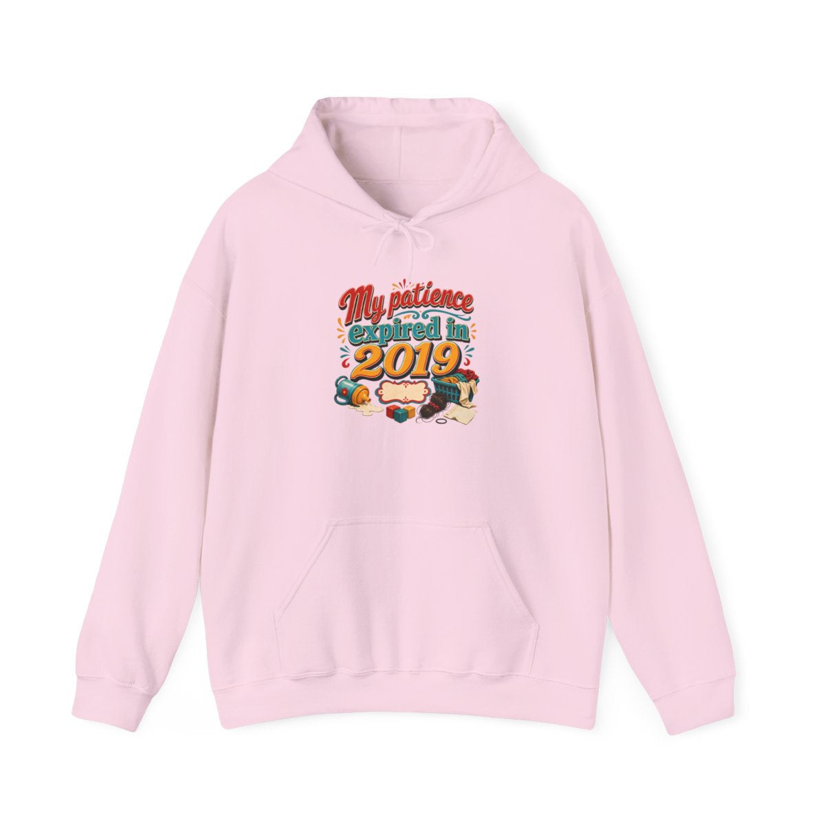 Tired Mom Gift Hoodie — My Patience Expired in 2019 — mom chaos hoodie design