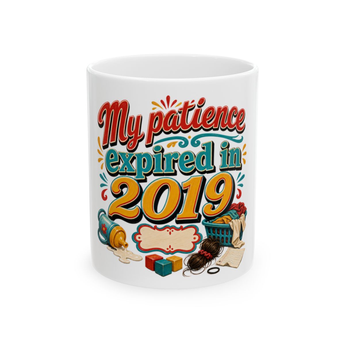 My patience expired in 2019 Mug