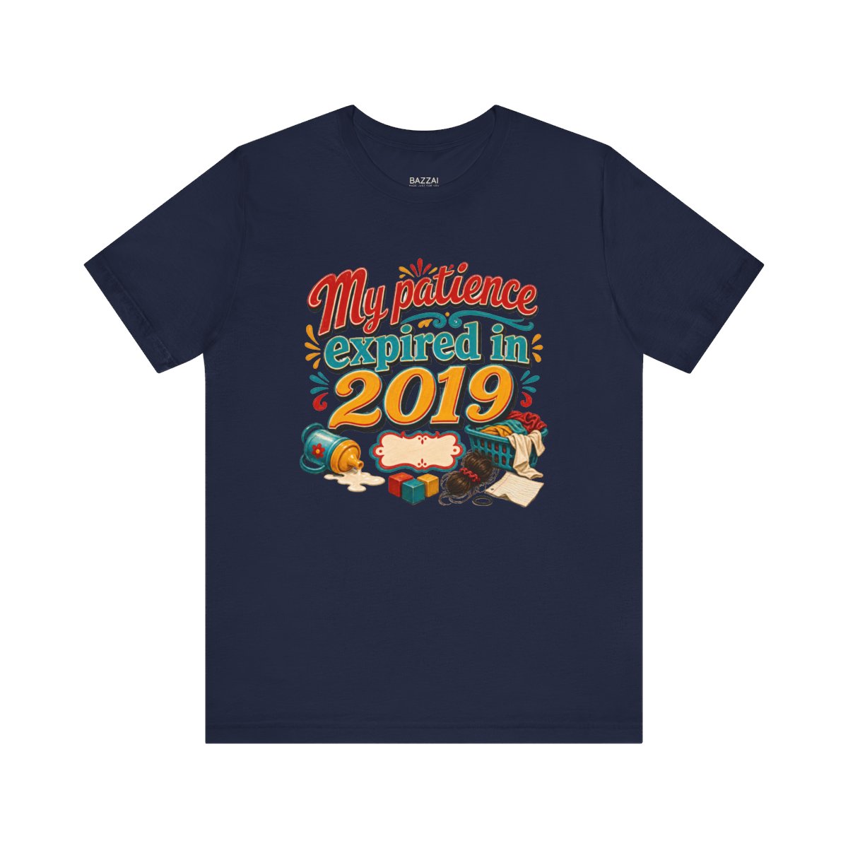 Mom Humor T-Shirt — My Patience Expired in 2019 — mom chaos t-shirt design