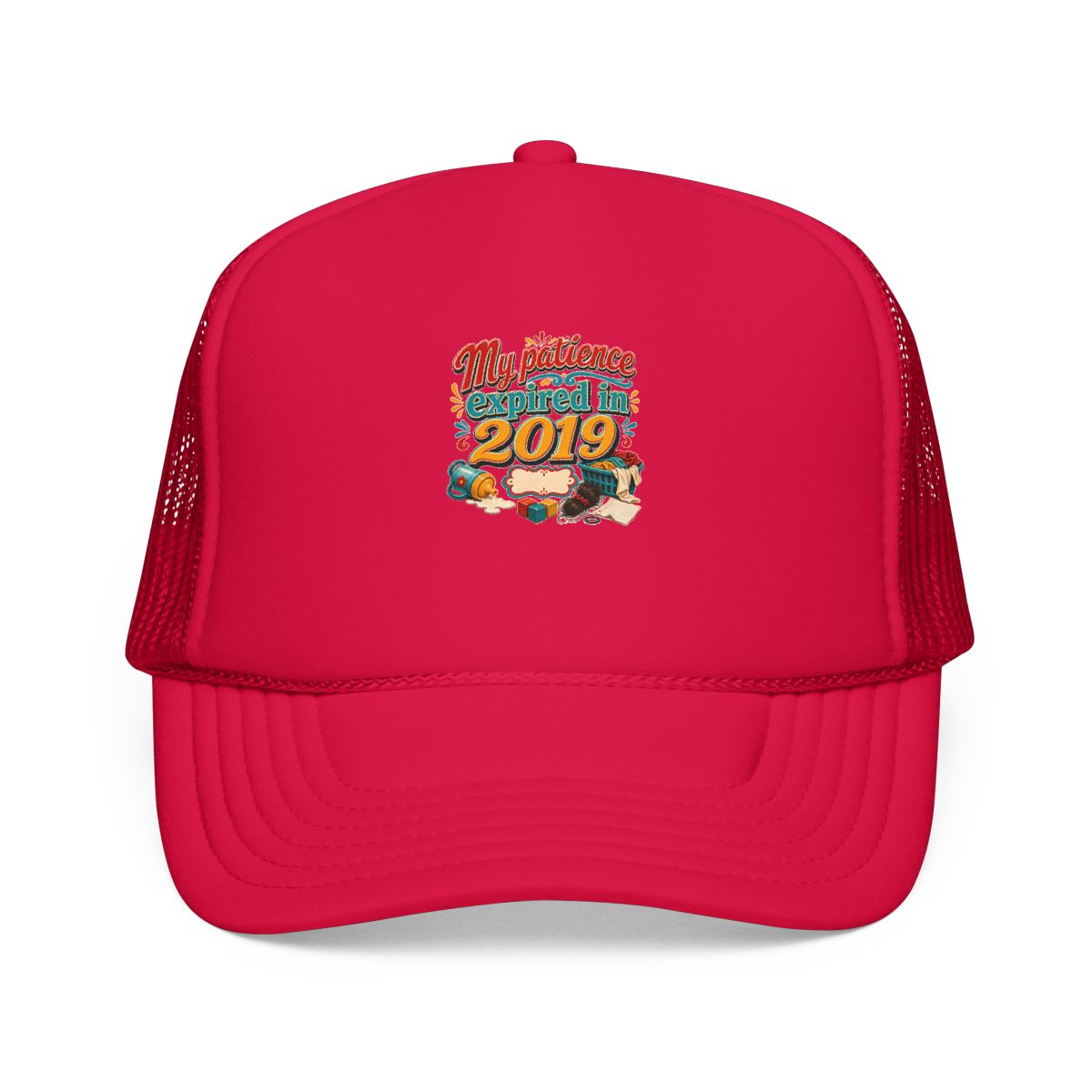 Tired Mom Gift Hat — My Patience Expired in 2019 — mom chaos hat design
