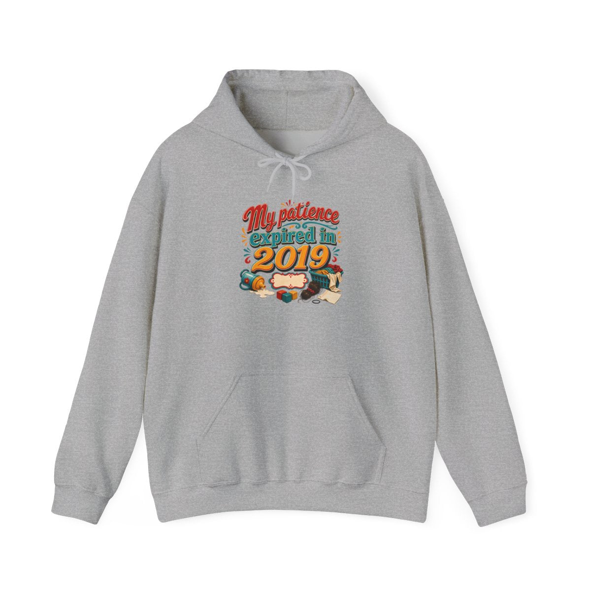 Tired Mom Gift Hoodie — My Patience Expired in 2019 — mom chaos hoodie design