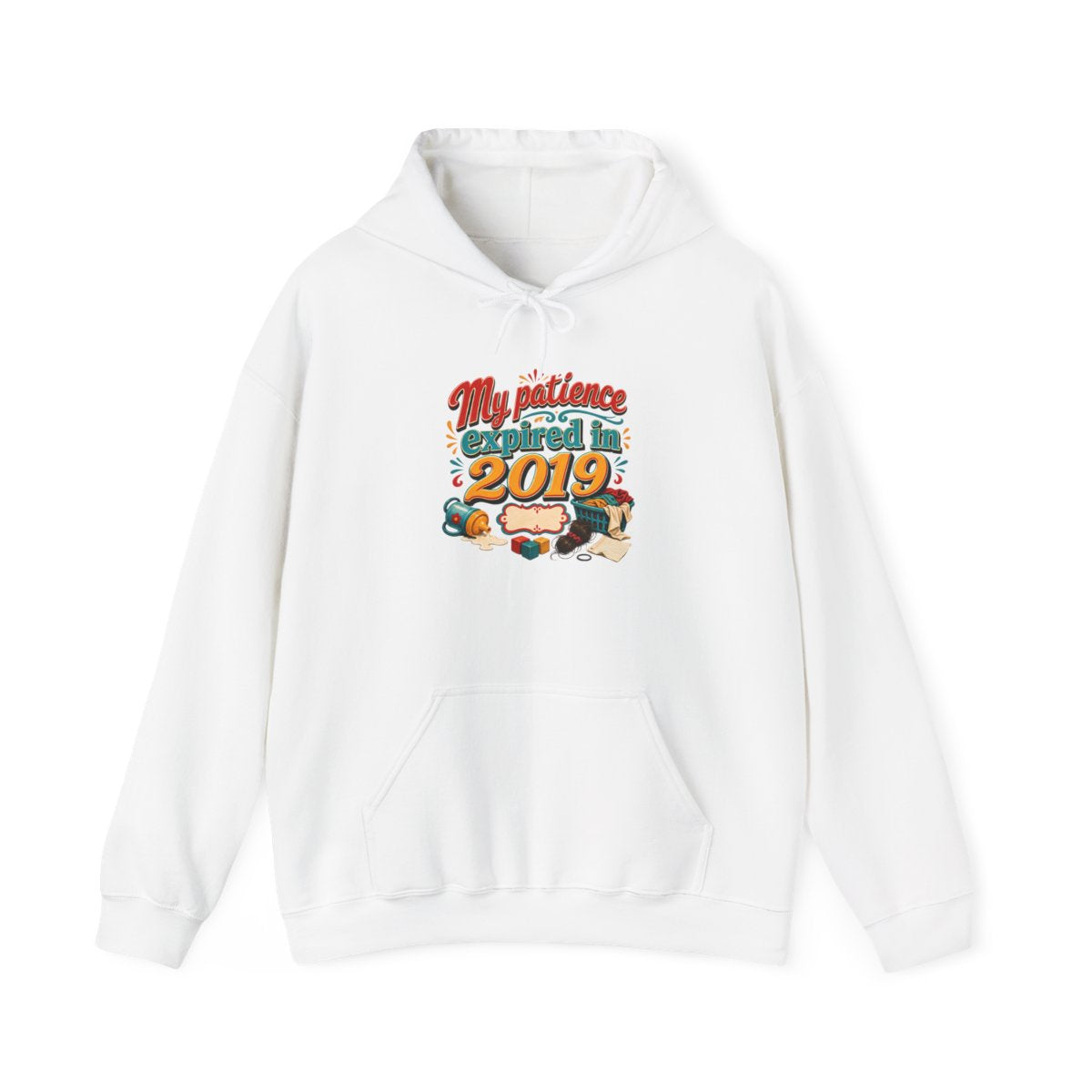 Tired Mom Gift Hoodie — My Patience Expired in 2019 — mom chaos hoodie design