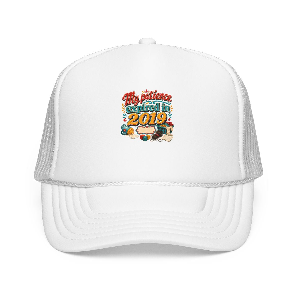 Tired Mom Gift Hat — My Patience Expired in 2019 — mom chaos hat design