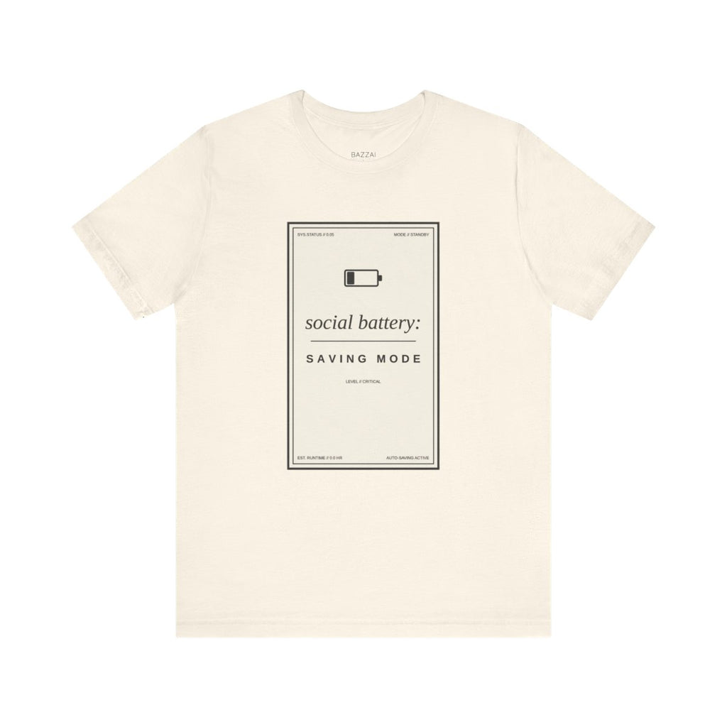 Homebody Gift T-Shirt — Social Battery: Saving Mode — t-shirt design