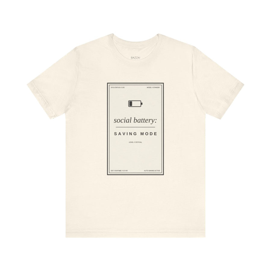 Homebody Gift T-Shirt — Social Battery: Saving Mode
