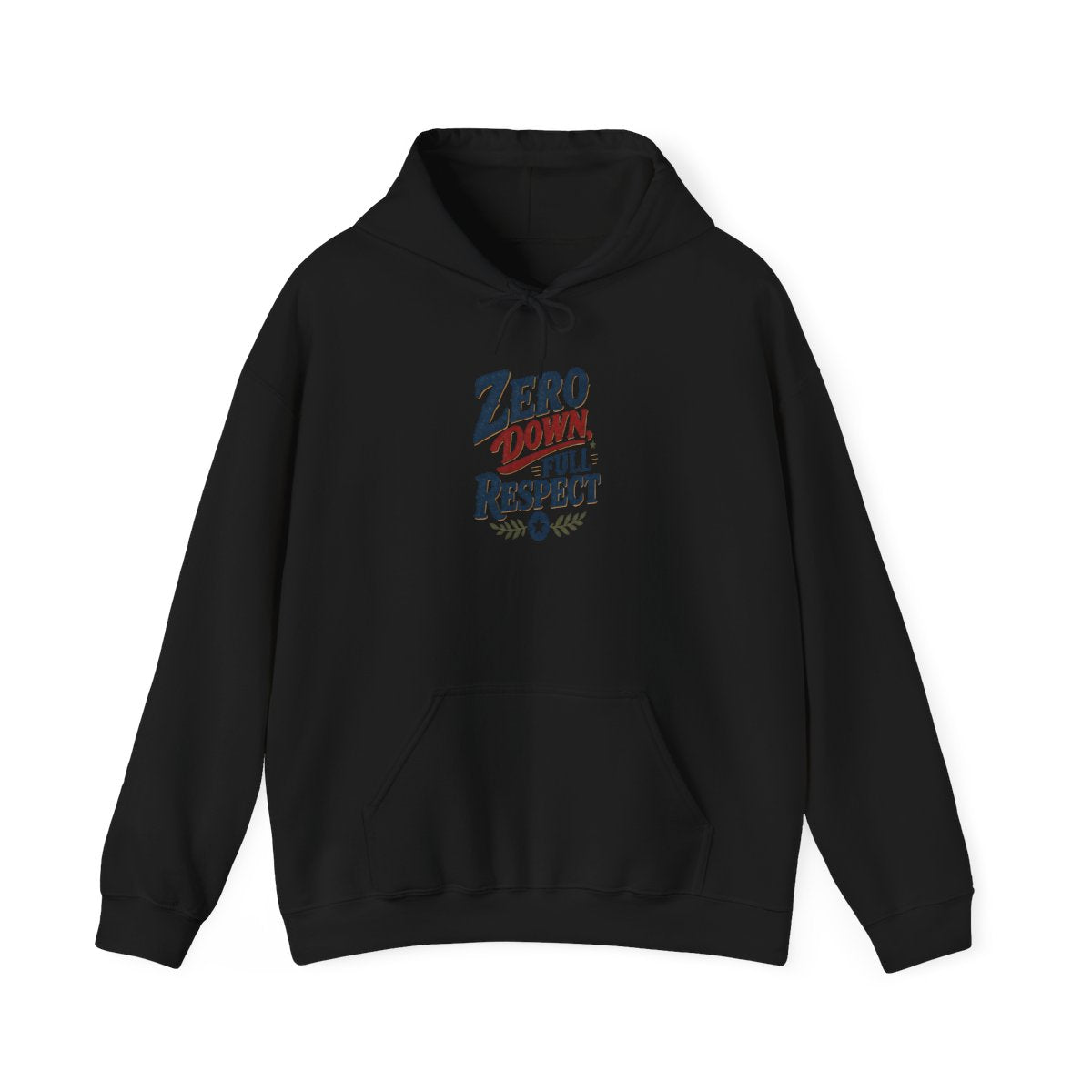 ZERO DOWN, FULL RESPECT Hoodie — Black