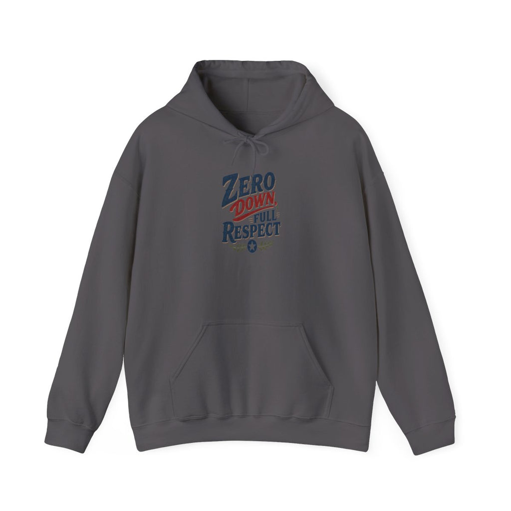 ZERO DOWN, FULL RESPECT Hoodie — Charcoal