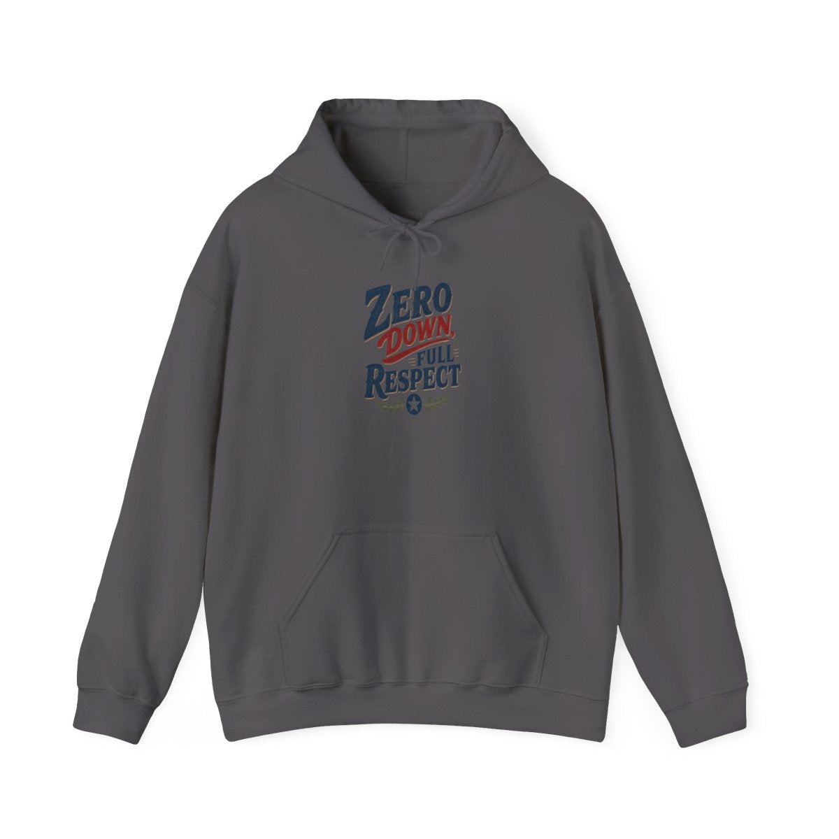 ZERO DOWN, FULL RESPECT Hoodie — Charcoal