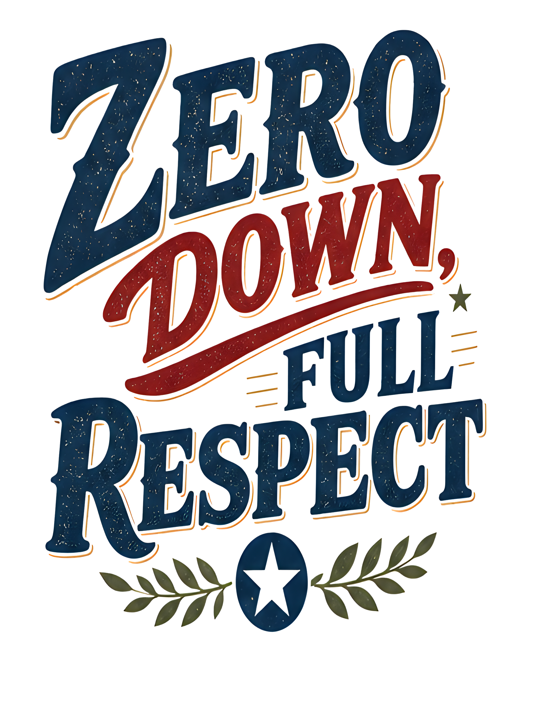 ZERO DOWN, FULL RESPECT Hoodie