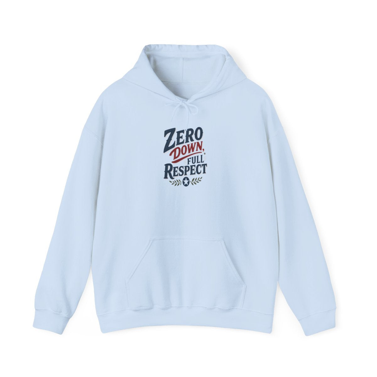 ZERO DOWN, FULL RESPECT Hoodie — Light Blue