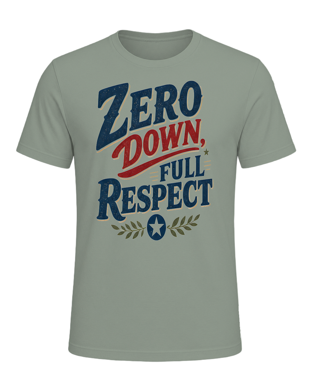 ZERO DOWN, FULL RESPECT — Sage