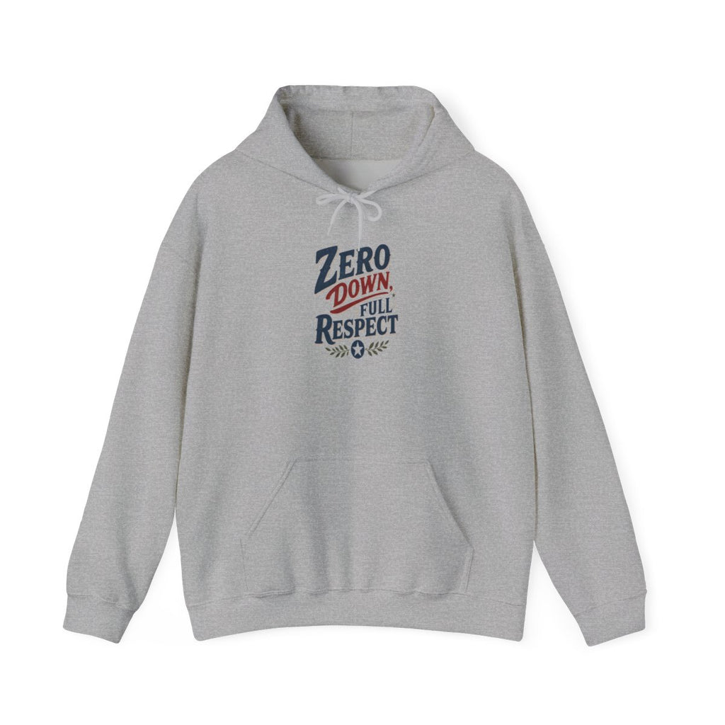 ZERO DOWN, FULL RESPECT Hoodie — Sport Grey