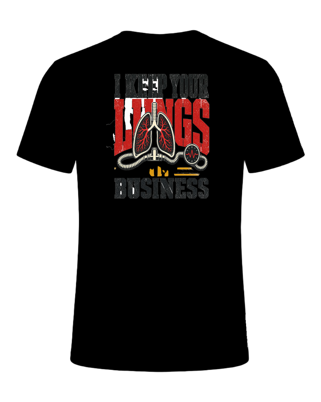 I KEEP YOUR LUNGS IN BUSINESS — Black