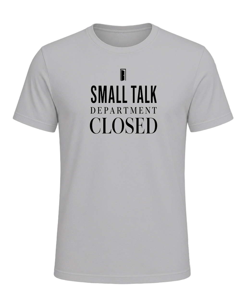 small talk department closed — Athletic Heather