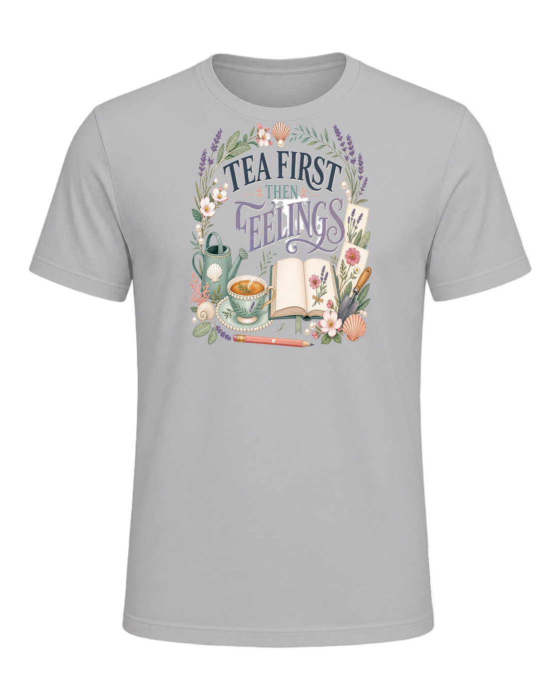TEA FIRST THEN FEELINGS — Athletic Heather