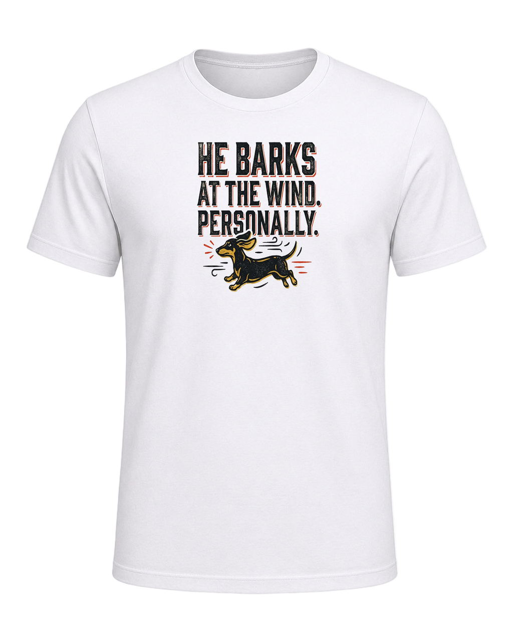 He Barks at the Wind. Personally. — White