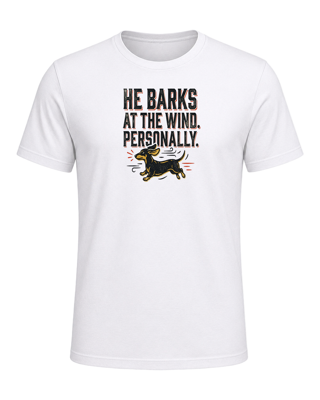 He Barks at the Wind. Personally. — White