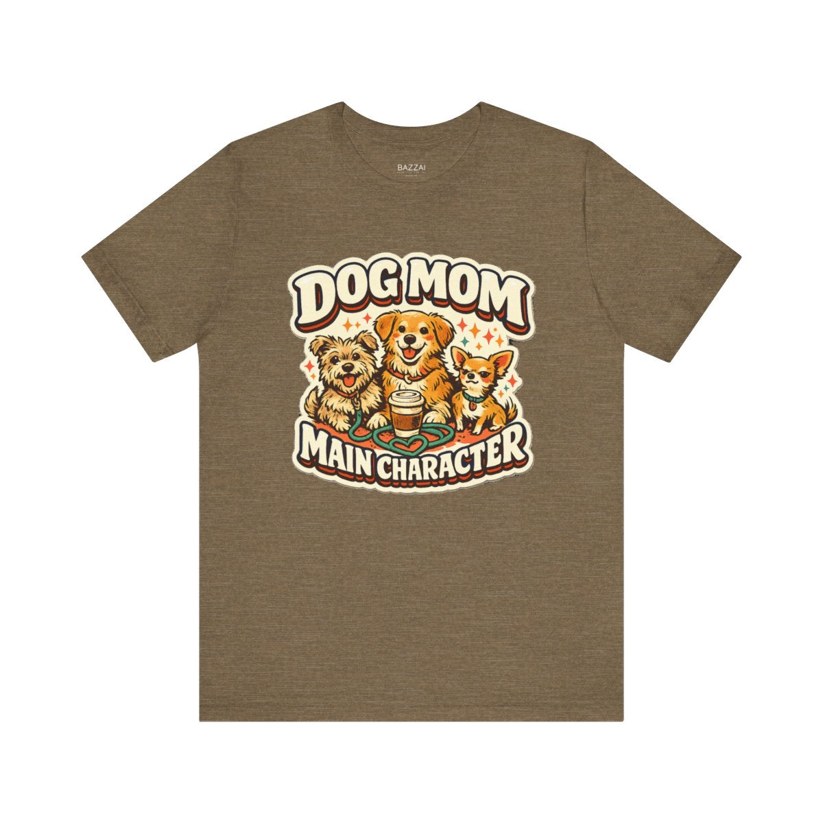 Funny Dog Mom Gift T-Shirt — Dog Mom Main Character — dog mom t-shirt design by June