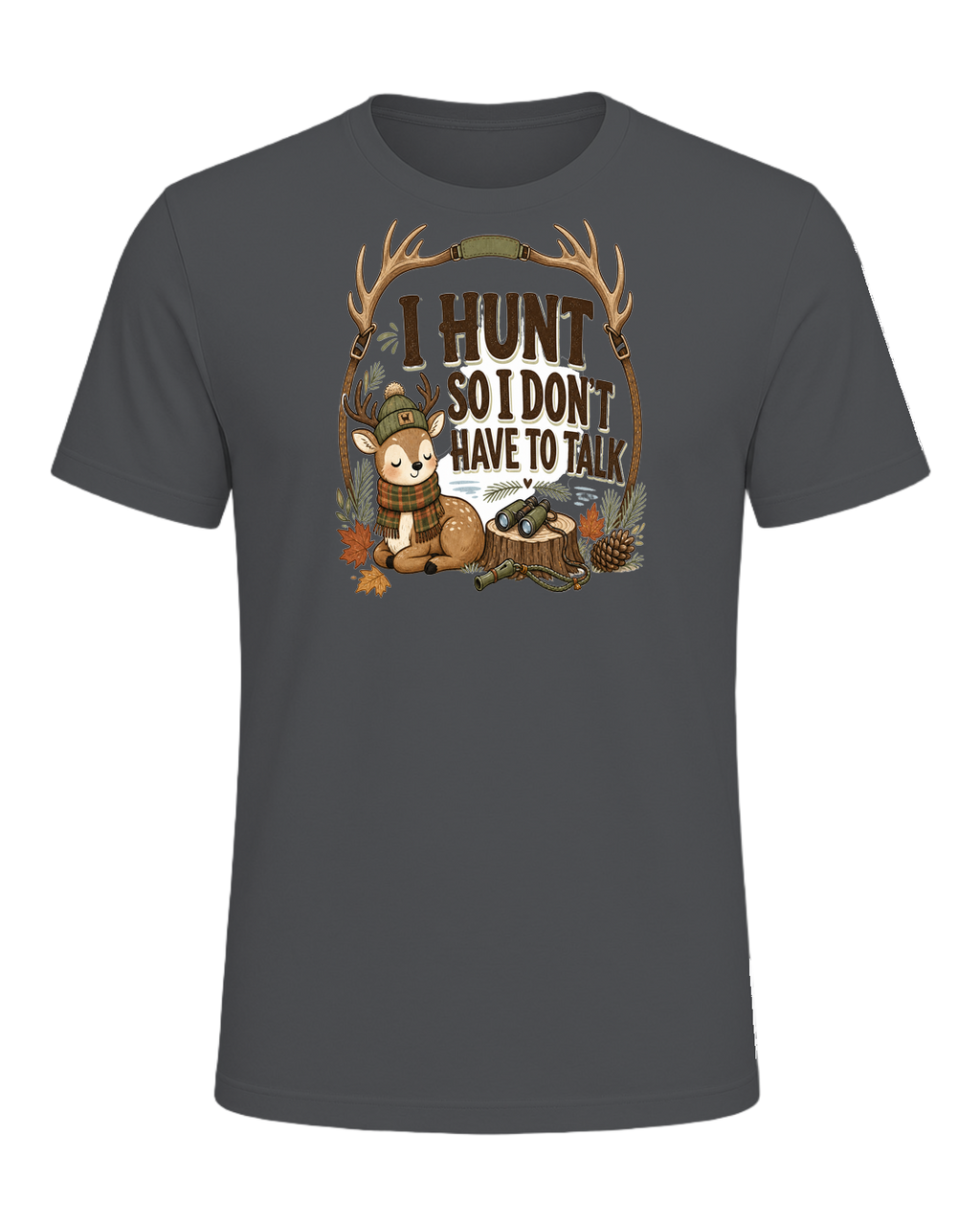 I HUNT SO I DON'T HAVE TO TALK — Asphalt