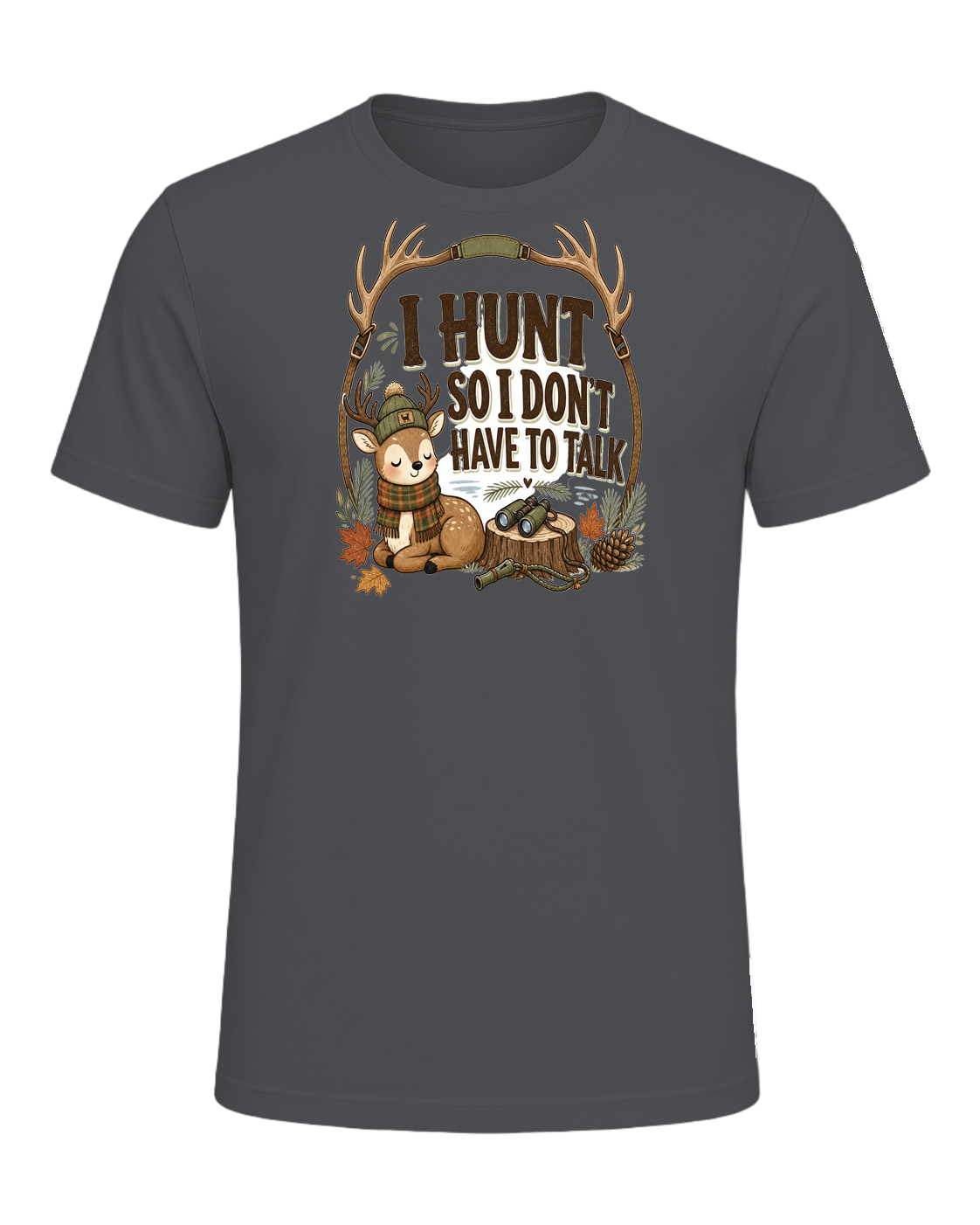 I HUNT SO I DON'T HAVE TO TALK — Asphalt