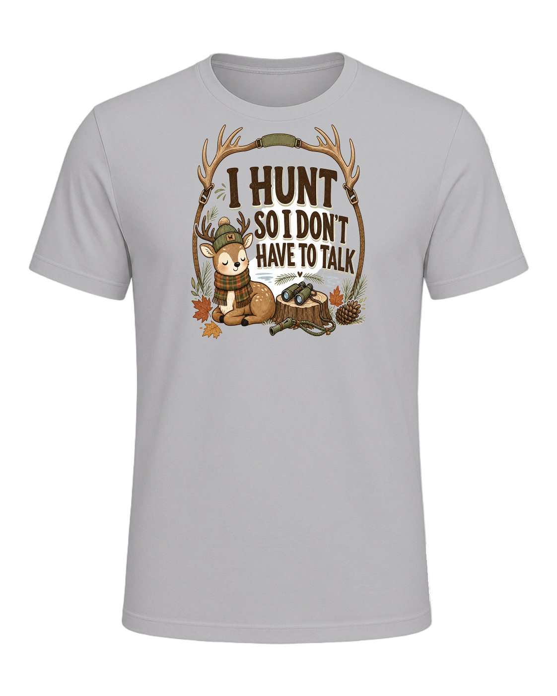 I HUNT SO I DON'T HAVE TO TALK — Athletic Heather