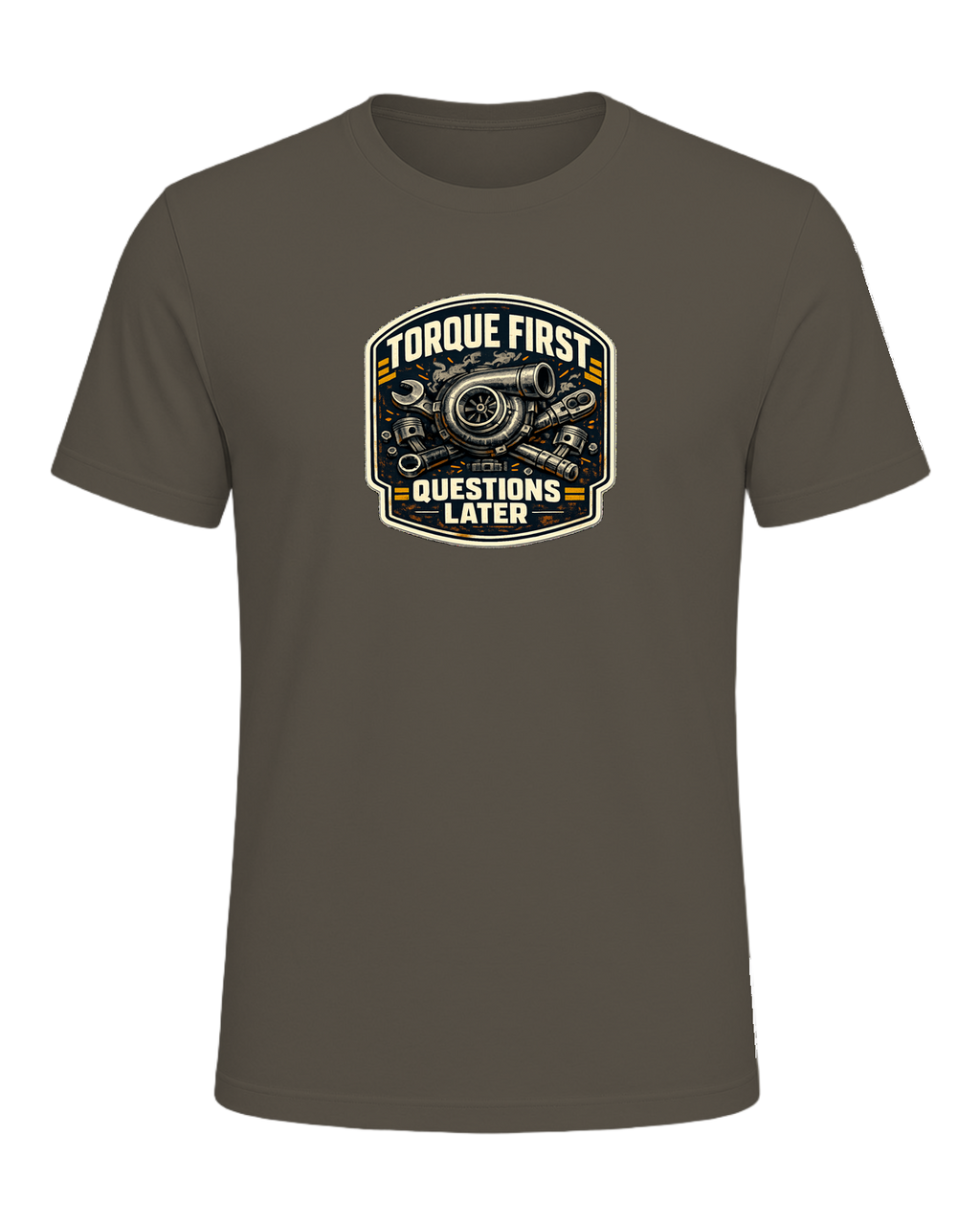 Torque First Questions Later Tee — Army