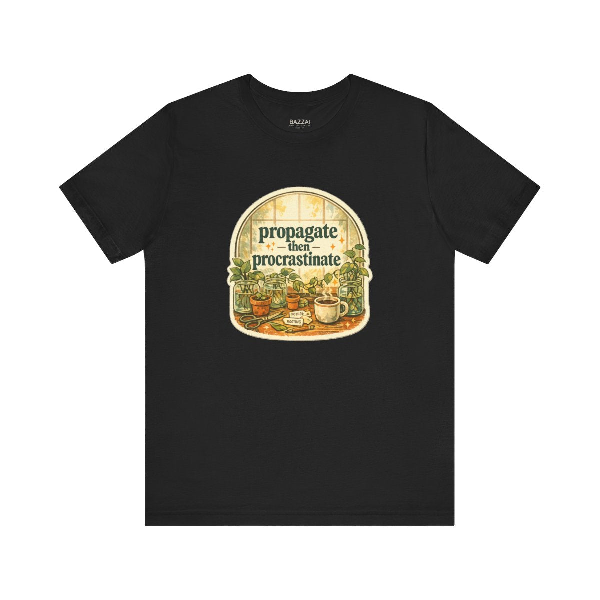 Funny Houseplant T-Shirt — Propagate Then Procrastinate — plant mom t-shirt design by Margaux