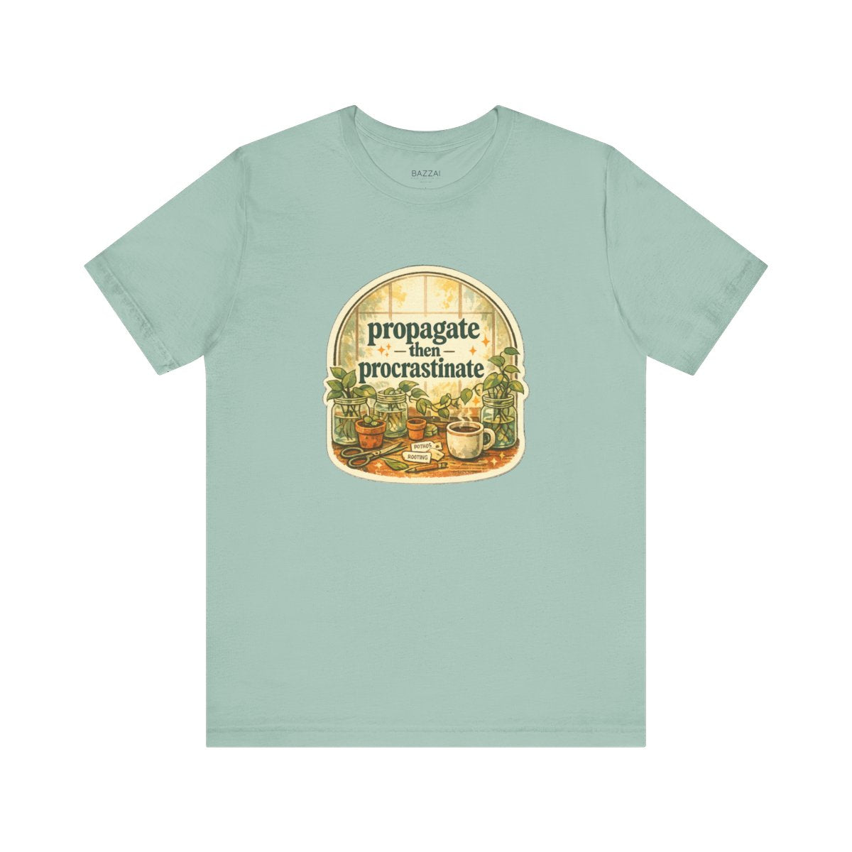 Funny Houseplant T-Shirt — Propagate Then Procrastinate — plant mom t-shirt design by Margaux
