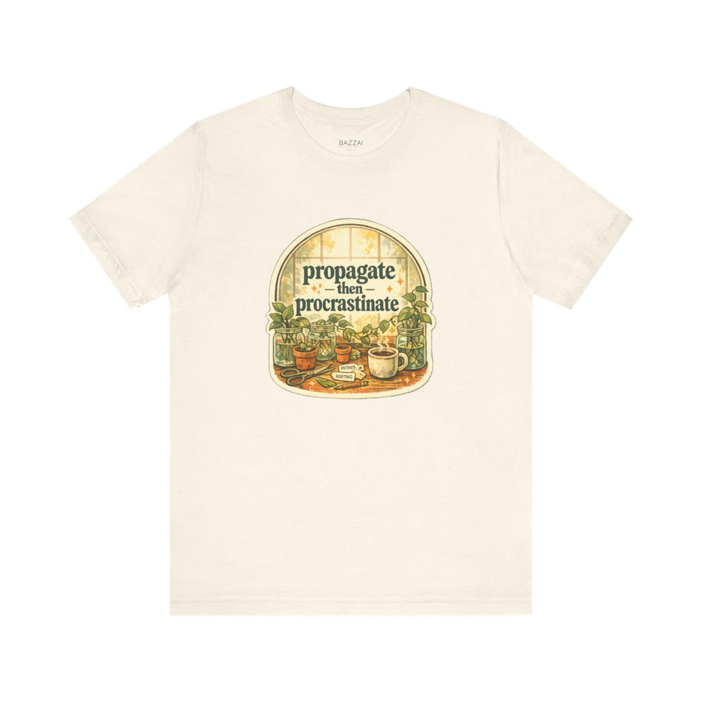 Funny Houseplant T-Shirt — Propagate Then Procrastinate — plant mom t-shirt design by Margaux
