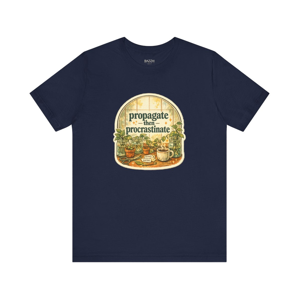 Funny Houseplant T-Shirt — Propagate Then Procrastinate — plant mom t-shirt design by Margaux