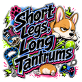 Short Legs, Long Tantrums