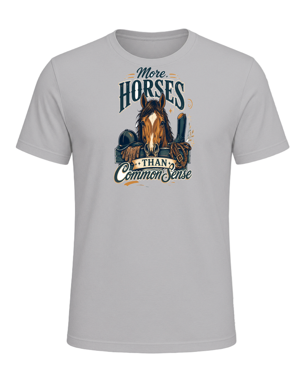 More Horses Than Common Sense — Athletic Heather